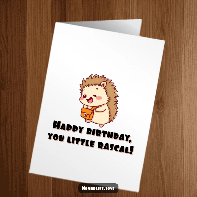 Funny Free Printable Birthday Card: A tiny giggling hedgehog with a satchel rolling gleefully downhill, pure birthday joy.