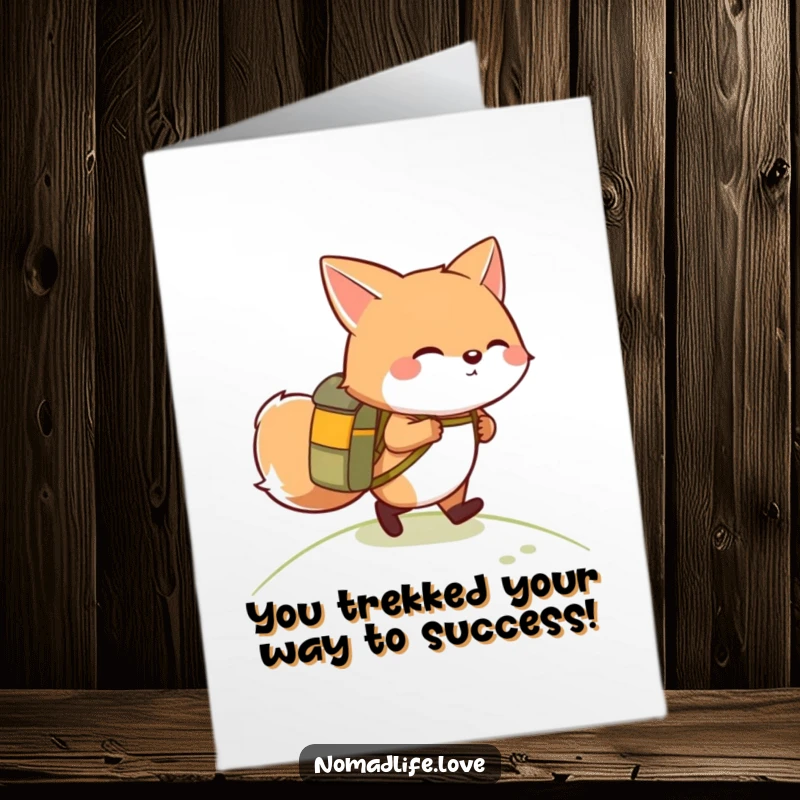 Funny Free Printable Congrats Card: Giggling fox with a backpack hiking up a slope, celebrating your success.