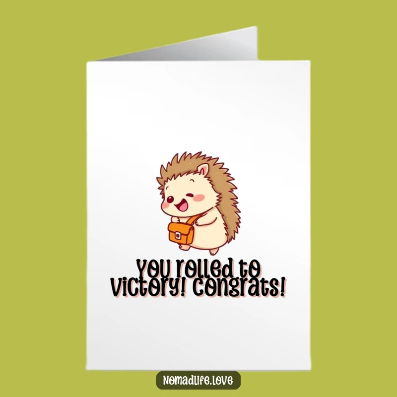 Free Printable Congrats Card: Giggling Hedgehog Rolls to Victory Funny Downloadable Gift